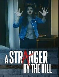 A Stranger by the Hill Filmy4Wap 2025 Hindi Movie
