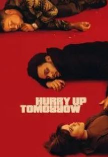 Hurry Up Tomorrow FilmyFly 2025 Hindi Dubbed