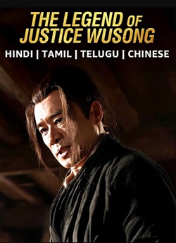 The Legend of Justice Wusong 2021 Hindi Dubbed Chinese 480p 720p 1080p Filmy4Wap Filmyzilla Filmywap